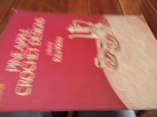 RITA WEISS - PINEAPPLE CROCHET DESIGNS -(DOVER NEEDLEWORK)  PATTERS SOFTBACK 1980 ED.