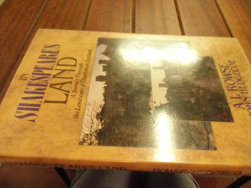 JOHN HEDGECOE - IN SHAKESPEARES LAND - JOURNEY- ILLUS George Weidenfield & Nicholson HARDB & DUSTC