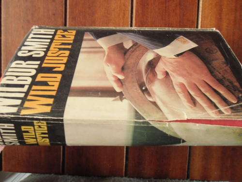 WILBUR SMITH -  WILD JUSTICE  - FIRST ED RARE 1979 ED HARDBACK WITH DUSTJACKET
