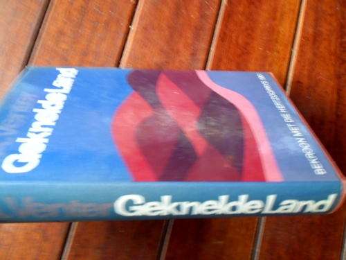 FA VENTER - GEKNELDE LAND - 1983 HARDEBAND ROMAN MET STOFOMSLAG