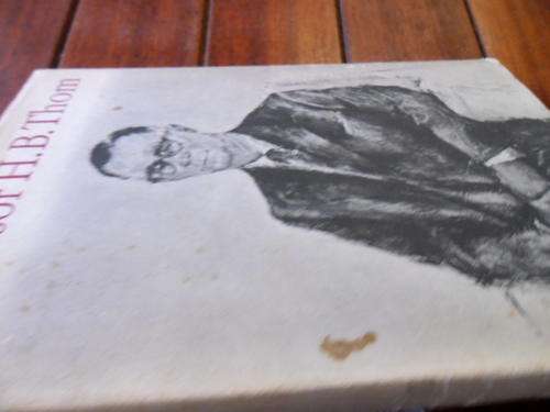 PROF HB THOM -  BIOGRAFIE HULDEBLYK REDAKSIE DJ KOTZE  ILLUS  1969  UNIV STELLENBOSCH HARDEB & STOFO