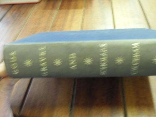 WC CERAM - GODS, GRAVES AND SCHOLARS - THE STORY OF ARCHAEOLOGY - 1971 ED. ILLUS BOOK CLUB HARDBACK