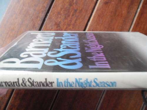 BARNARD and STANDER - IN THE NIGHT SEASON - TAFELBERG 1977 FIRST ED HARDBACK