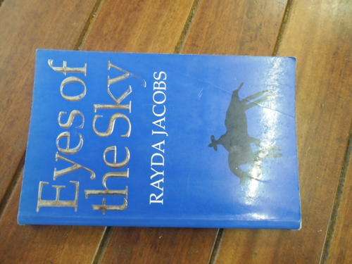 RAYDA JACOBS - EYES OF THE SKY -  KWELA SOFTBACK NOVEL 1996 ED