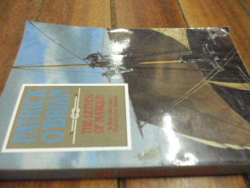 PATRICK O'BRIAN - THE LETTER OF MARQUE - FIRST RATE TALE - Norton & Company SOFTBACK NOVEL 1992