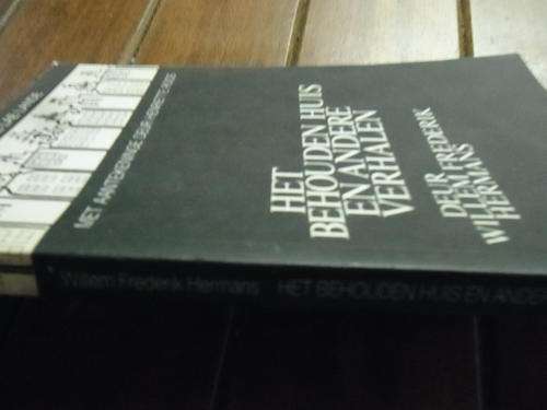 WILLEM FREDERIK HERMANS - HET BEHOUDEN HUIS EN ANDERE VERHALEN - H ROOS NOTAS - SAGTEBAND 1990 ED