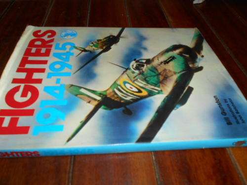 BILL GUNSTON - FIGHTERS 1914 - 1945 - ILLUS J BATCHELOR - CRESCENT BOOKS  HARDBACK ED