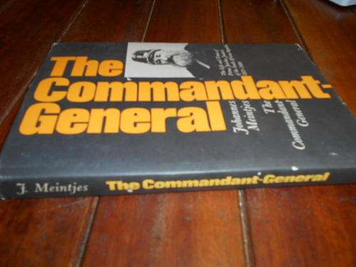 JOHANNES MEINTJIES - THE COMMANDANT GENERAL (PJ JOUBERT-REPUBLIC) - TAFELBERG UITGEWERS 1971 1ST ED