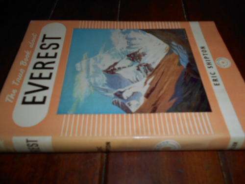 ERIC SHIPTON - THE TRUE BOOK ABOUT EVEREST - ILLUS F STOCKS MAY - F MULLER LTD LONDON HARDB & DUSTC