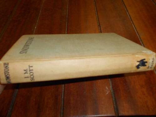 SNOWSTONE by J.M. Scott Illust by Caney The Brockhampton 1st ed 1951 hardb