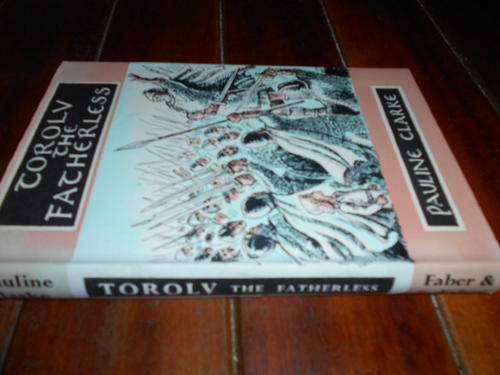Pauline Clarke - `Torolv the Fatherless`  illus Cecil Leslie -  Faber and Faber