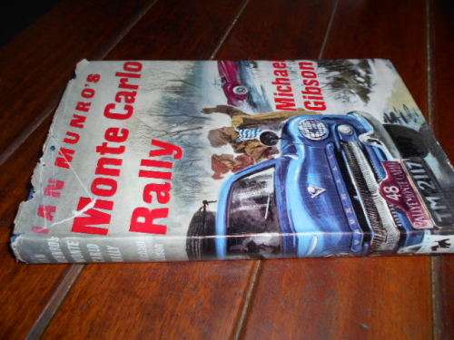 Michael Gibson -  Ian Munro`s - Monte Carlo Rally 1st 1958  illus hardback book