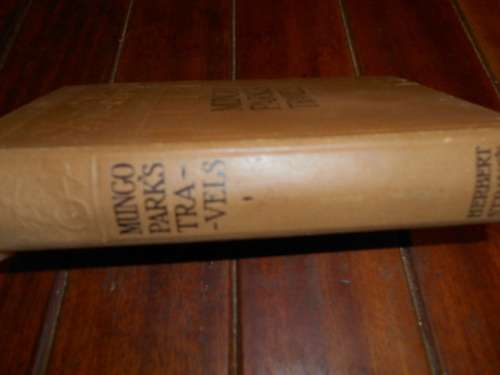 HERBERT STRANG'S LIBRARY - 1924 Mungo Park's  Travels in the Interior of Africa -Oxford Univ