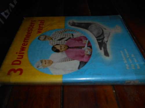 Schoeman, Piet; Van Vuuren, Flippie & Van As, Ben. DRIE DUIWEMEESTERS VERTEL.  Johannesburg 1976