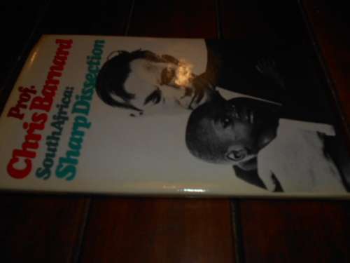 Barnard, Chris. SOUTH AFRICA: Sharp Dssection. Cape Town: Tafelberg, 1977 hardback & dustcover