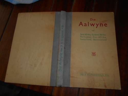 BH GROENEWALD - Die aalwyne van SA, (Aloe macuLatatae) SWA, O-AFRI, Swazil, Basoetoland 1941 hardeb
