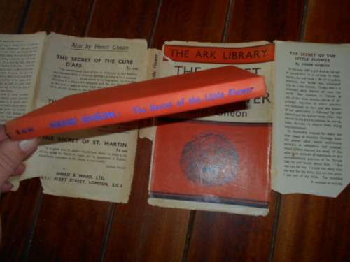 HENRY GHEON - THE SECRET OF THE LITTLE FLOWER (St Theresa The Saint)  - THE ARK LIBRARY 1954