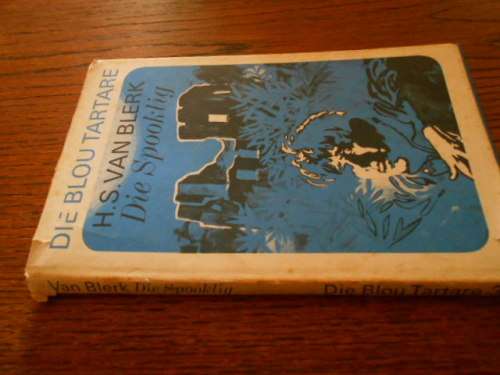 HS VAN BLERK - DIE BLOU TARTARE REEKS NO 3 -  DIE SPOOKLIG  - 1971 HARDEB NAS BOEKHANDEL  HARDEB