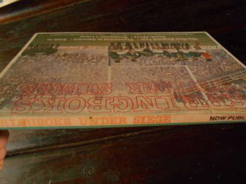 Bryden, Colin : Colley, Mark -  Springboks under Siege - Springbok rugby 1980/81 with autographs