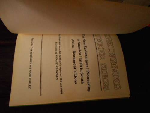 Bryden, Colin : Colley, Mark -  Springboks under Siege - Springbok rugby 1980/81 with autographs