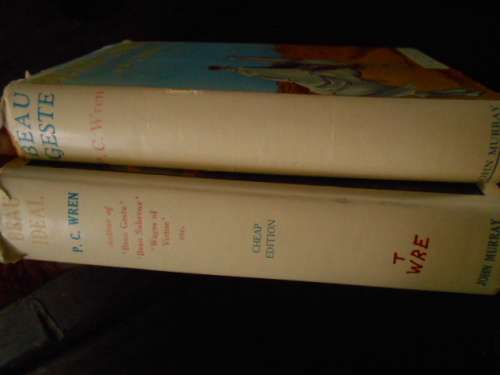 PC WREN - TWO FRENCH LEGION BOOKS -  P C WREN -  BEAU GESTE AND BEAU IDEAL -  JOHN MURRAY HARDBACKS