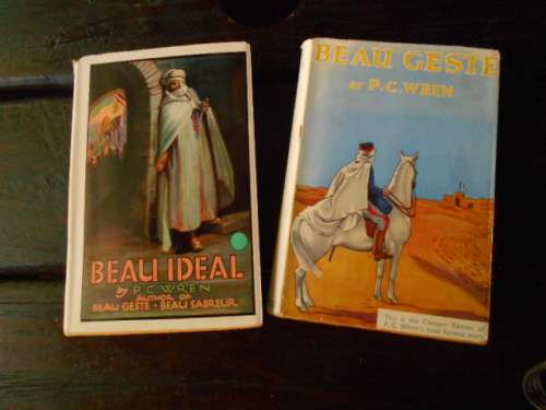 PC WREN - TWO FRENCH LEGION BOOKS -  P C WREN -  BEAU GESTE AND BEAU IDEAL -  JOHN MURRAY HARDBACKS