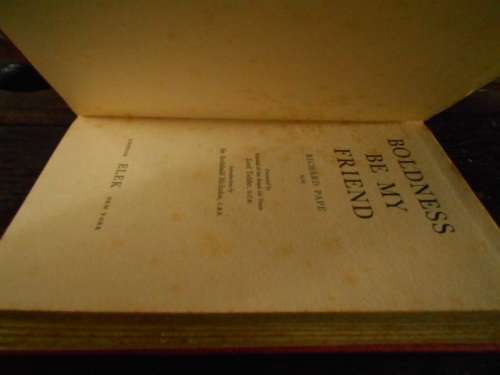 RICHARD PAPE -  BOLDNESS BE MY FRIEND  - ELEK LONDON ILLUS HARDBACK 1953