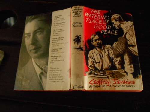 GEOFFREY JENKINS -  THE WATERING PLACE OF GOOD PEACE - COLLINS 1960 HARDBACK