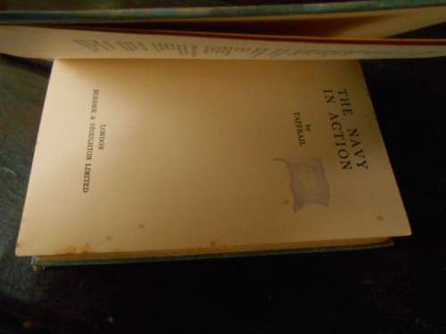TAFFRAIL - THE NAVY IN ACTION - HODDER and STOUGHTON  1940 ED HARDBACK