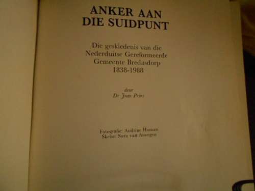 JOAN PRINS- ANKER AAN DIE SUIDPUNT -  BREDASDORP  1938 - 1988 - Bylae Leeraars