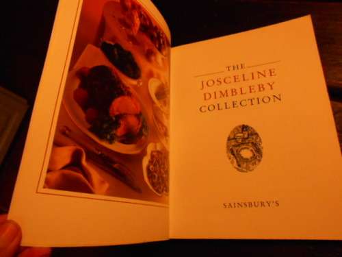 The Josceline Dimbleby Collection : Over 300 recipes from the Sainsbury Cookbooks 1990 paperback