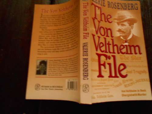 V ROSENBERG - THE VON VELTHEIM FILE - Mining novel HUMAN and ROUSSEAU - 1997 ED. SOFTBACK