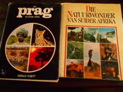 TWEE STRUIK BOEKE -  Natuurwonder Suid-Afrika  A Wannenburg and Die Prag van Suider Afrika Cubitt