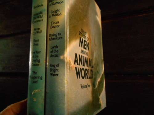 set of Volume One and Volume Two - Great Stories of Men and the Animal World.  - Readers Digest