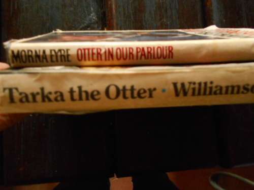 HENRY WILLIAMSON - TARKA THE OTTER  and OTTER IN OUR PARLOUR