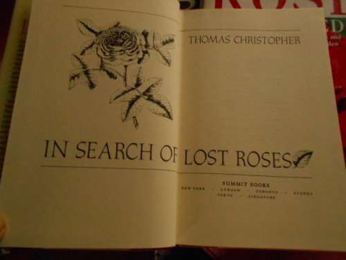 3 ROSE BOOKS - Complete Rose Encyclopedia - Nico Vermeulen, How to grow roses and LOST ROSES