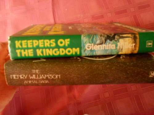 2 books  - ANIMAL SAGA stories - TARKA THE OTTER etc. and KEEPERS OF THE KINGDOM NOVEL G Miller