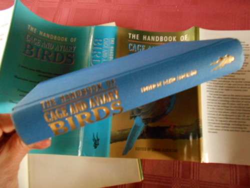 2 BIRD BOOKS CJ BROEKHUYSEN - BIRDS AROUND US and  CAGE and AVIARY BIRDS D ALDERTON
