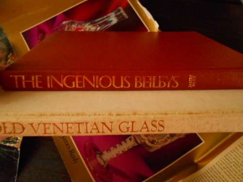 TWO GLASS COLLECTORS BOOKS - J RUSH - THE INGENIOUS BEILBYS  AUTOG & OLD VENETIAN GLASS