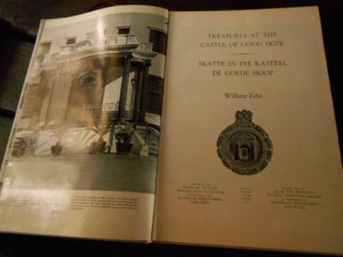 WILLIAM FEHR - SKATTE - TREASURES AT THE CASTLE (KASTEEL)  OF GOOD HOPE -