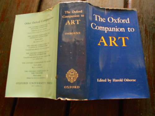 TWO ART BOOKS - THE OXFORD COMPANION TO ART and ART IN EVERYDAY LIFE