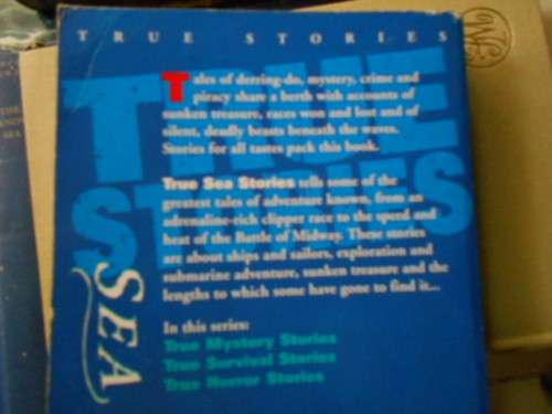 3 SEA STORY BOOKS -  UNKNOWN SEA - F Mauriac,  CRUEL SEA N Monsarrat and  TRUE SEA STORIES
