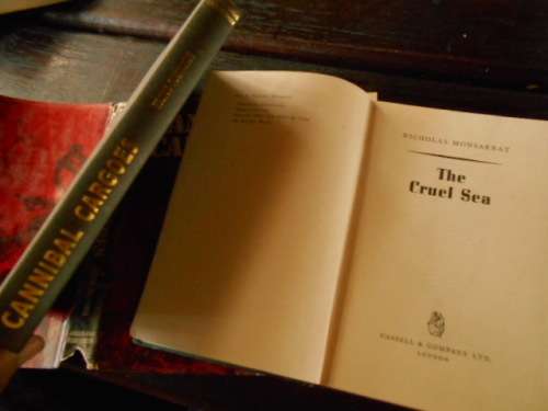 2 SEA BOOKS N MONSARRAT -THE CRUEL SEA  1952 and CANNIBAL CARGOES - H Holthouse