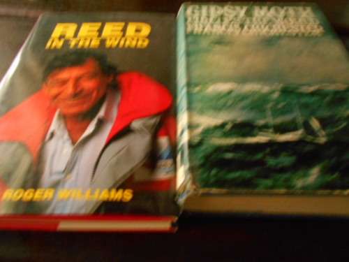 2 books R WILLIAMS -  REED IN THE WIND  - 1991  and GIPSY MOTH  F CHICHESTER 1967