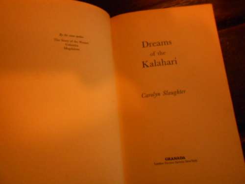 CAROLYN SLAUGHTER - DREAMS OF THE KALAHARI - GRANADA 1982 ED
