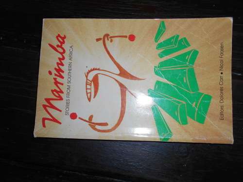 MARIMBA - STORIES OF SOUTHERN AFRICA EDITORS DOLORES CARR autog DOLORES