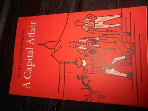 MERVYN WOODROW - A CAPITAL AFFAIR  ILLU SOFTBACK 1967 Nas boekhandel