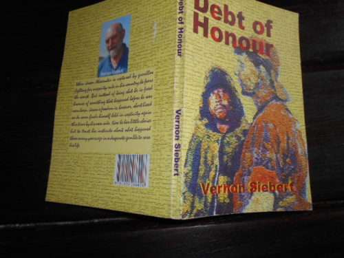 VERNON SIEBERT - DEBT OF HONOUR - DEC 2007 SOFTBACK PUBLISELF