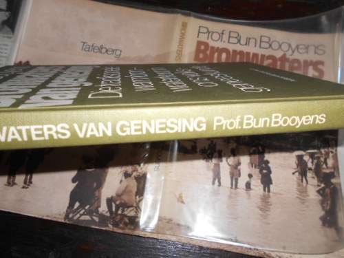 PROF B BOOYENS - BRONWATER VAN GENESING - WARMBRON KUUR - met fotos  VOLKSGENEESKUNDE PUB 75