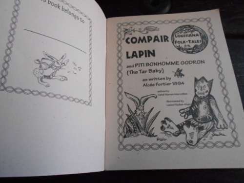 COMPAIR LAPIN - THE TAR BABY -  AS WRITTEN BY ALCEE FORTIER 1896 ILLUS LOUISIANA FOLK TALES